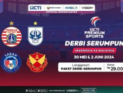 Cara Nonton Laga Persija Jakarta, PSIS Semarang dan Klub Malaysia Dalam RCTI Premium Sports di Vision+