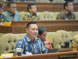 Rapat Kerja dengan Komisi II DPR RI, Menteri AHY Laporkan Realisasi Kinerja Tahun Anggaran 2023, 2024, dan Rencana Kerja 2025