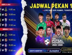 Jadwal Pertandingan Liga Futsal Pekan Ke-18, Saksikan di RCTI+ SuperApp Gratis