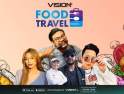 Siap-siap Berpetualang Kuliner! Streaming Channel Food Travel di Vision+