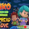 Minggu Seru KIKO Episode SPREAD LOVE, 17 November 2024 Jam 07.15 Pagi di RCTI