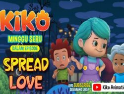 Minggu Seru KIKO Episode SPREAD LOVE, 17 November 2024 Jam 07.15 Pagi di RCTI